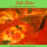 Balti Chicken in a Creamy Lemon Sauce